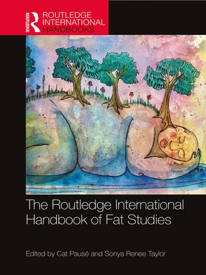 cover image of The Routledge International Handbook of Fat Studies